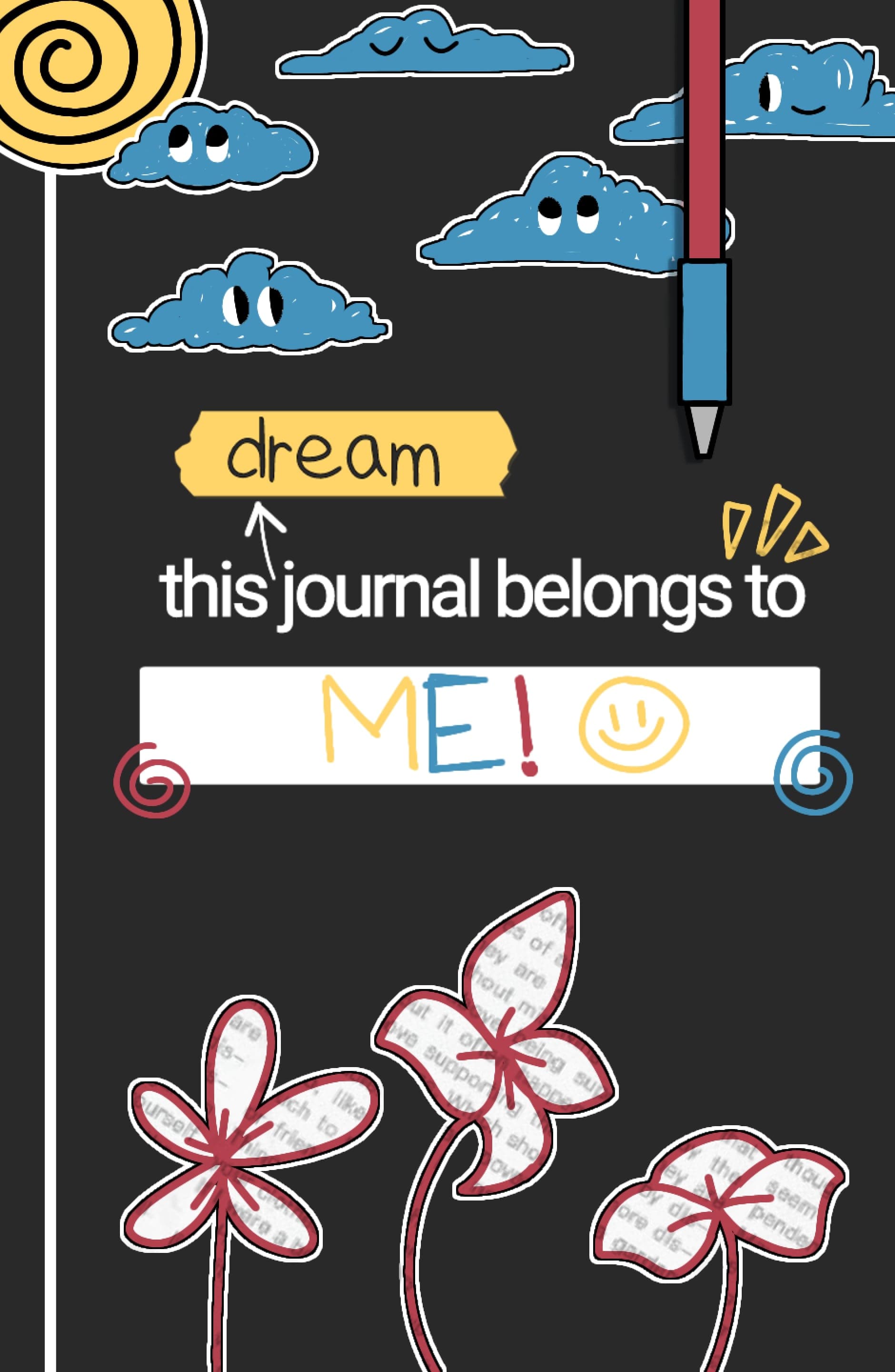 This dream journal belongs to ME!