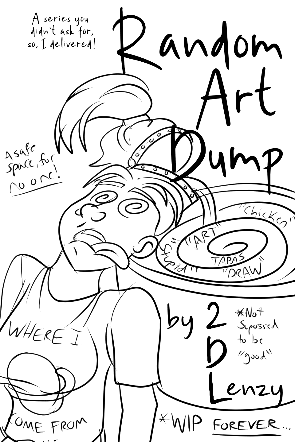 Random Art Dump by 2DLenzy