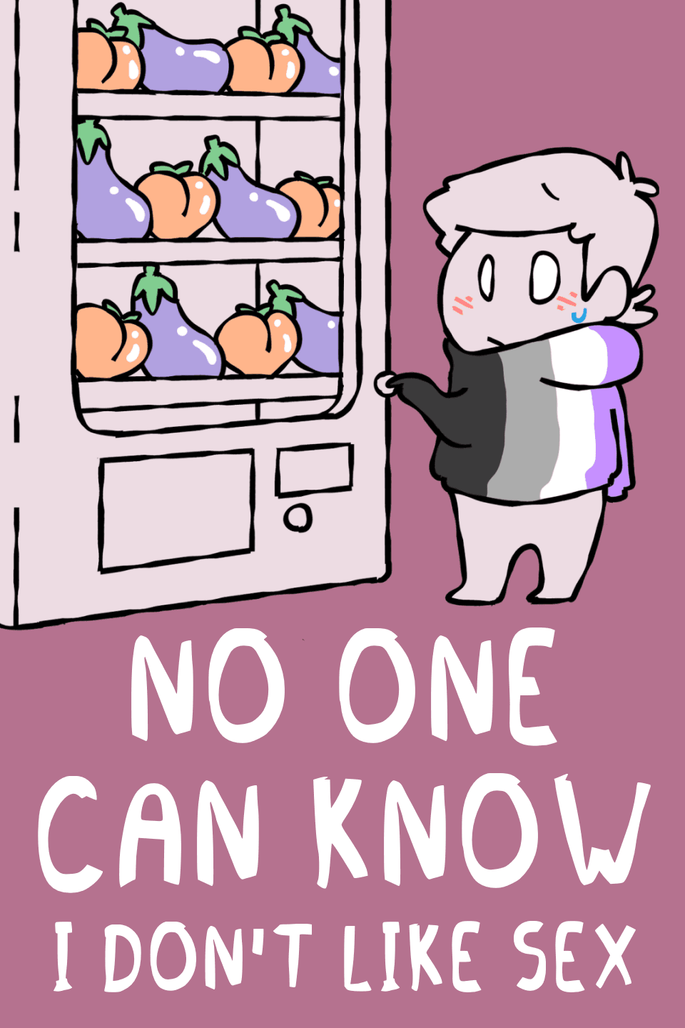 No one can know I don't like sex