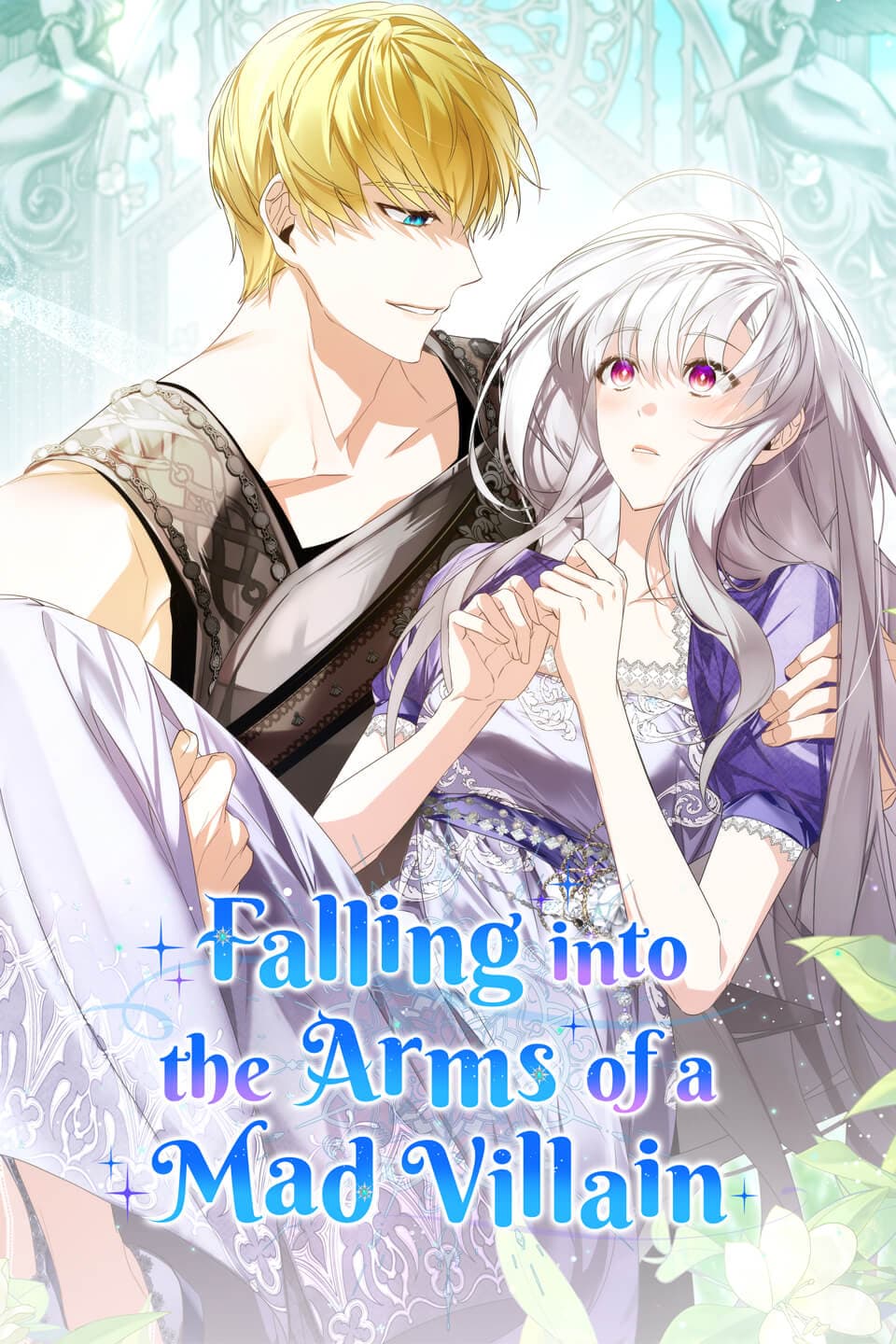Falling into the Arms of a Mad Villain