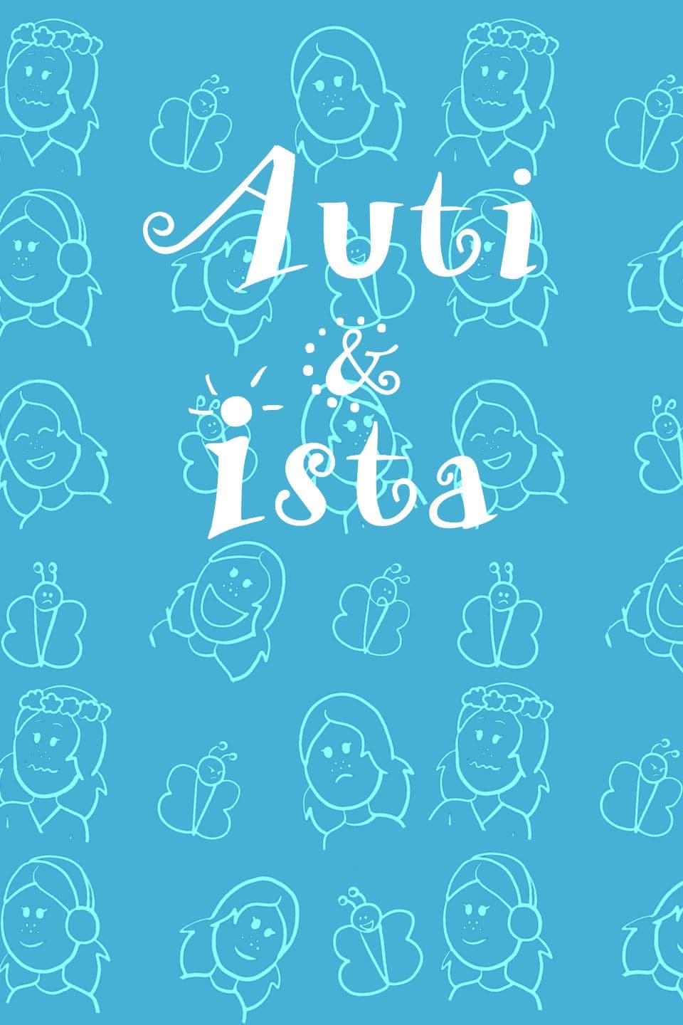 Auti & Ista