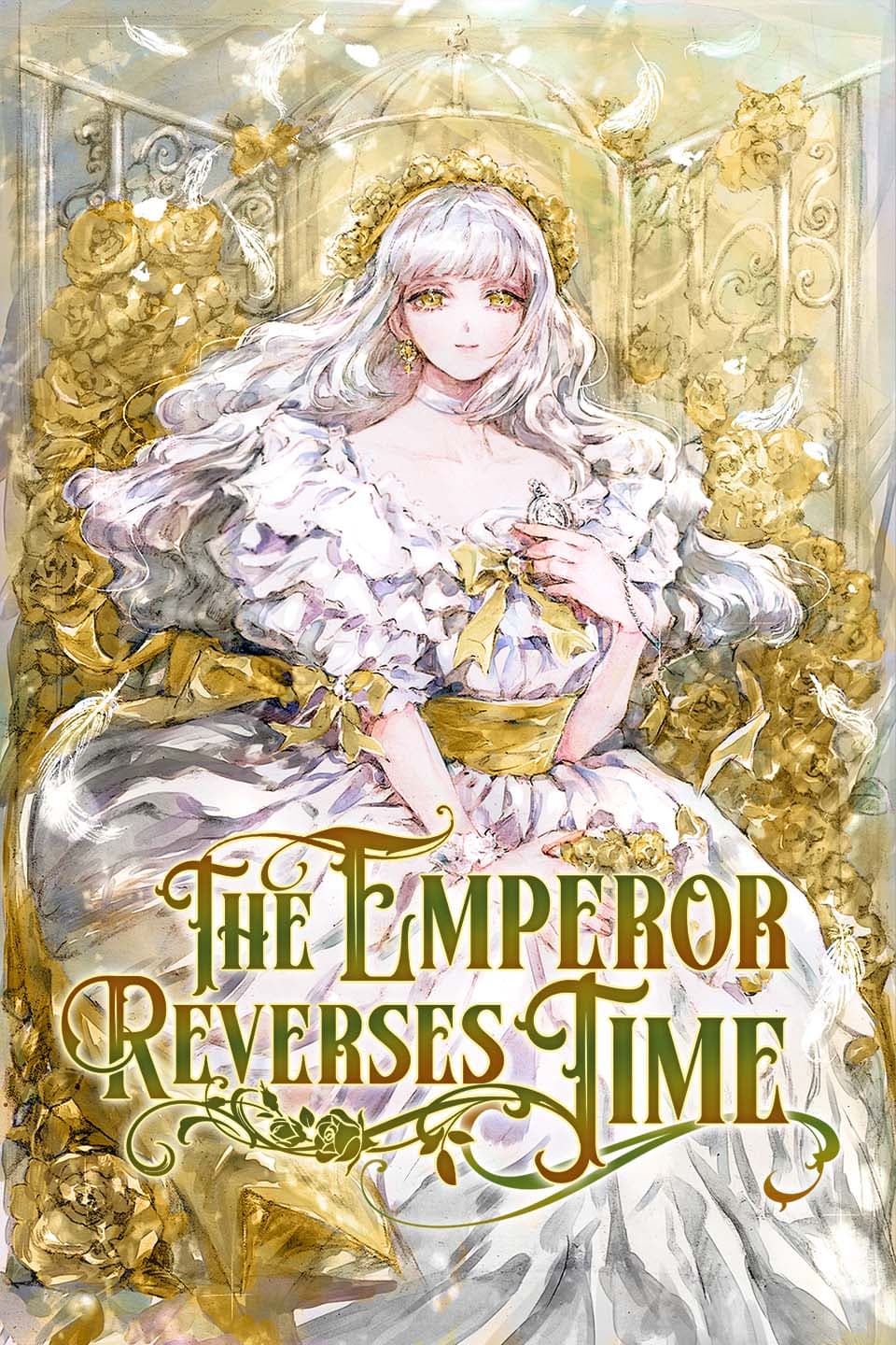 The Emperor Reverses Time