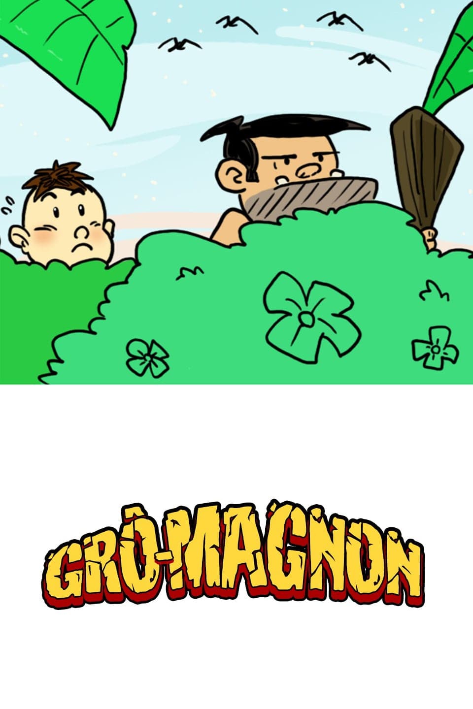 GroMagnon