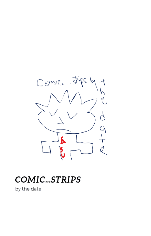 Comic...strips by the date