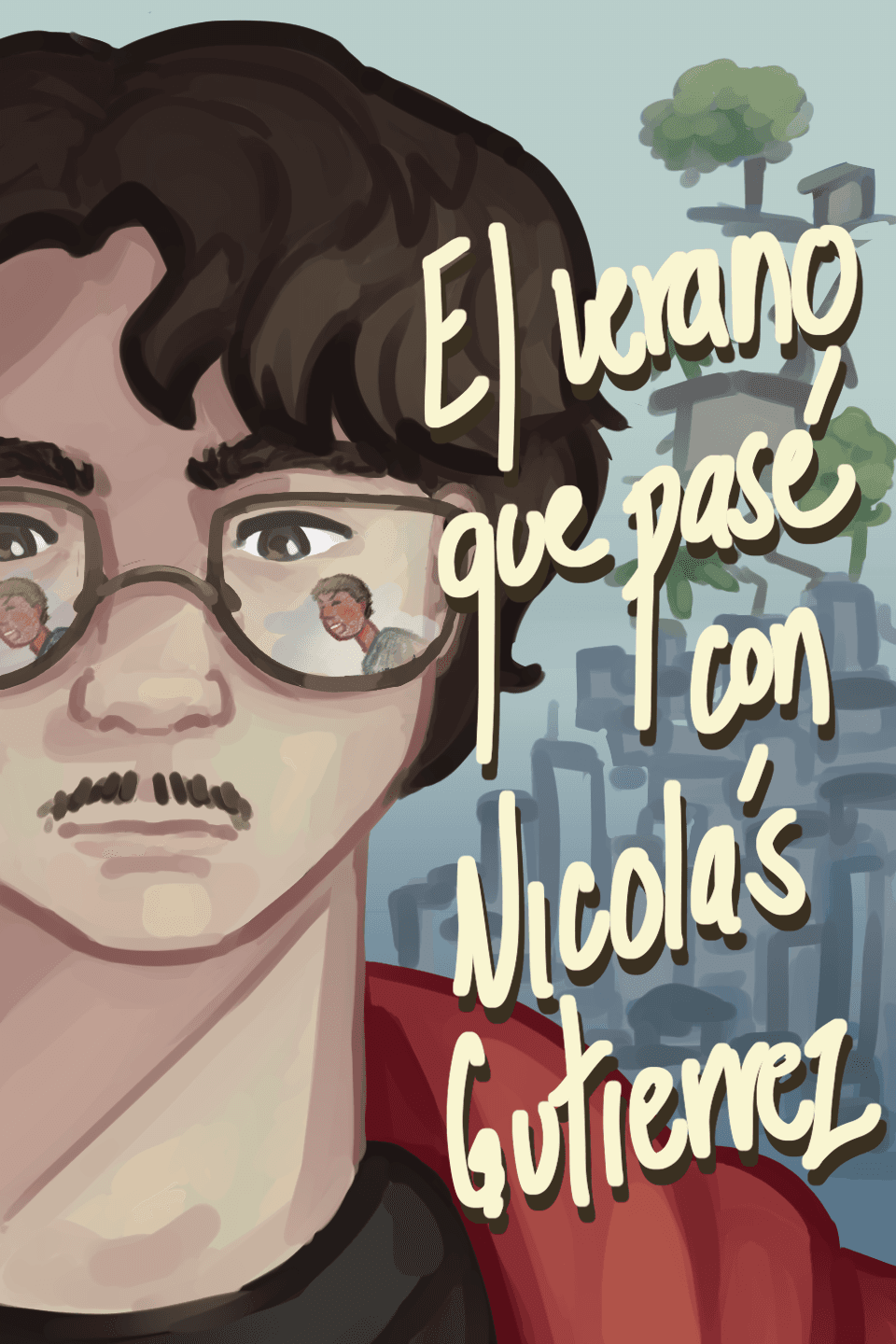 El verano que pasé con Nicolás Gutiérrez