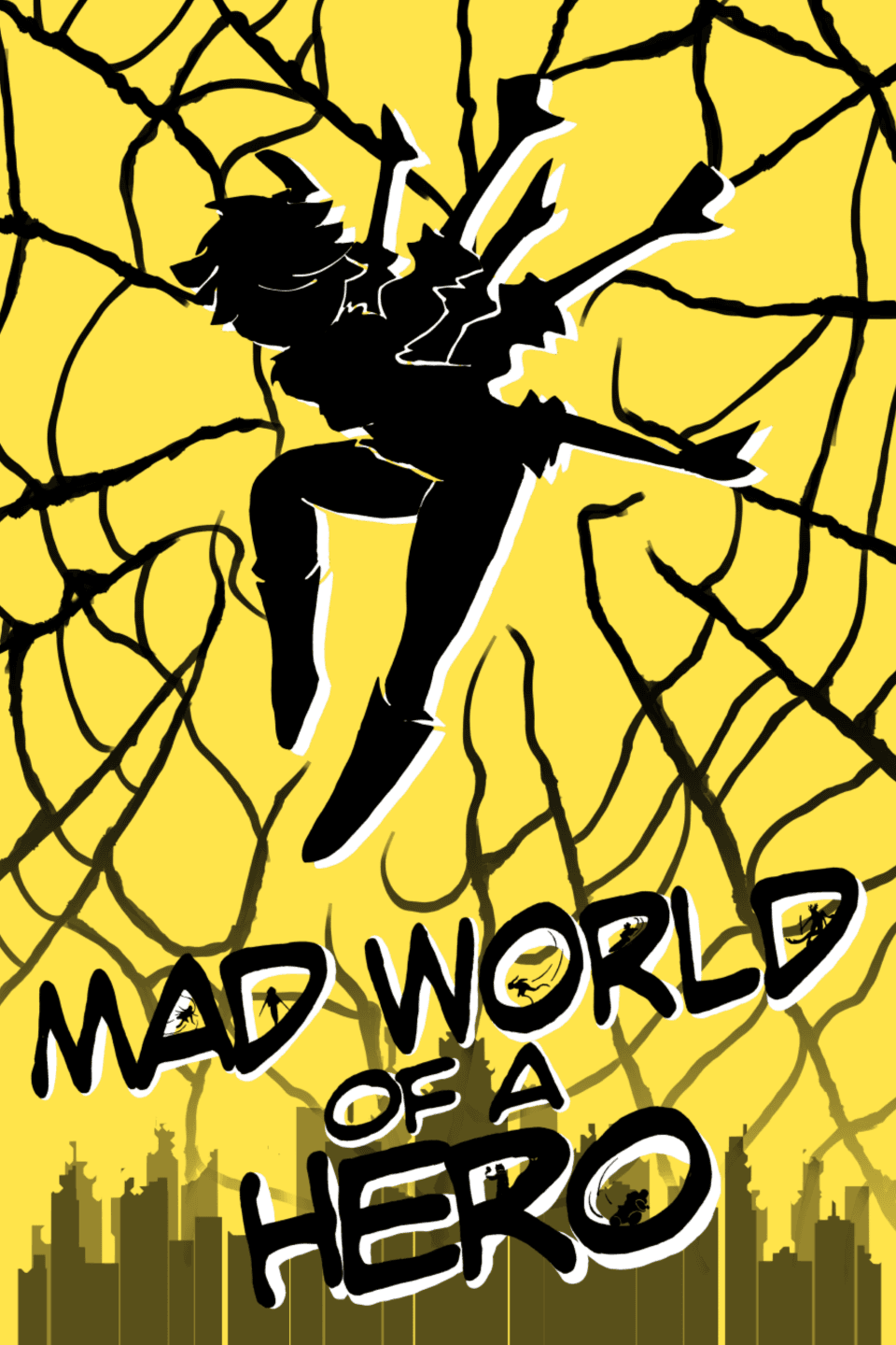 Mad World of a Hero