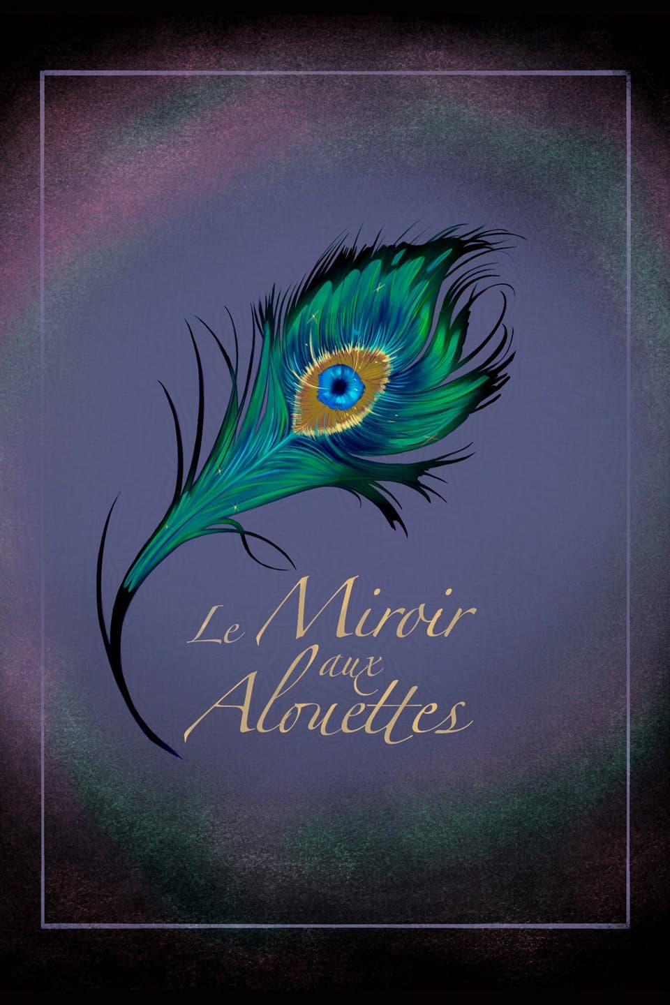 Le Miroir aux Alouettes