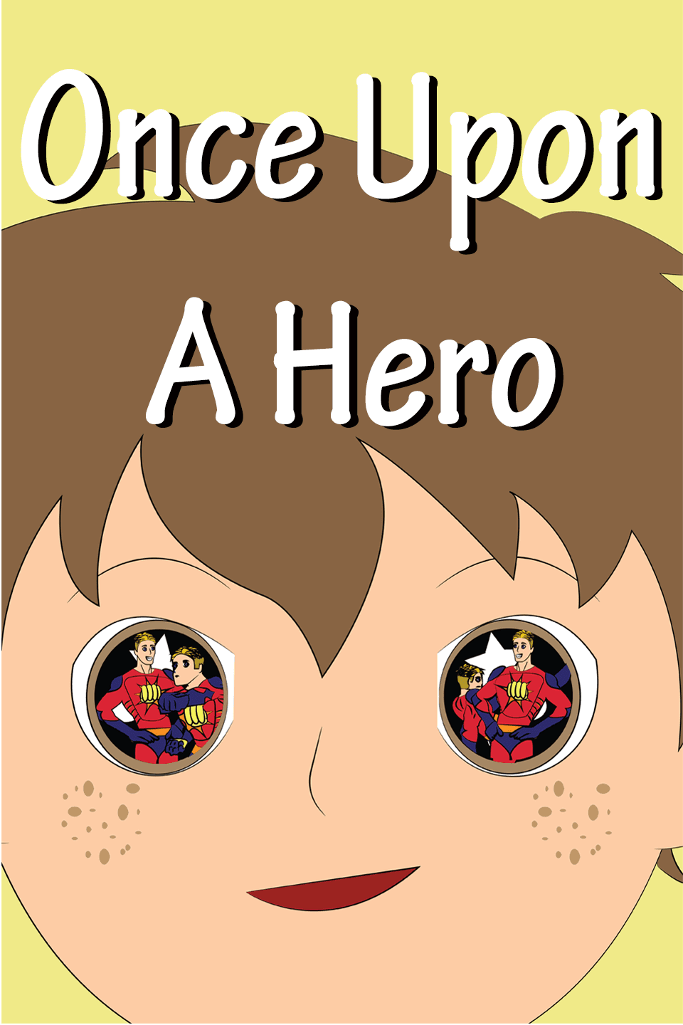 Once Upon A Hero