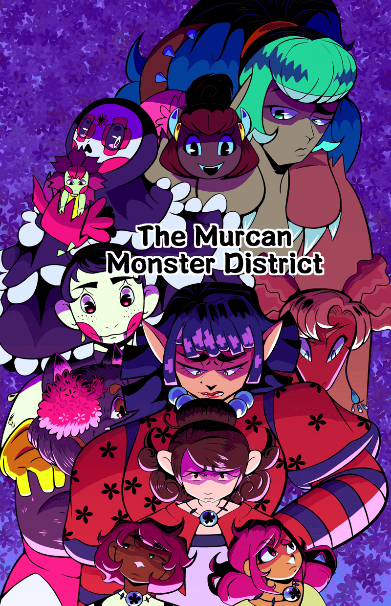 The Murcan Monster District