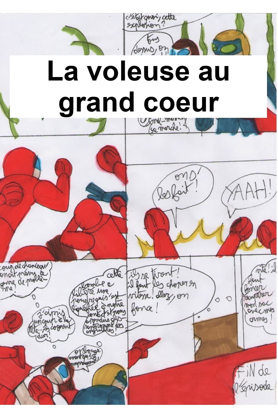 La voleuse au grand coeur
