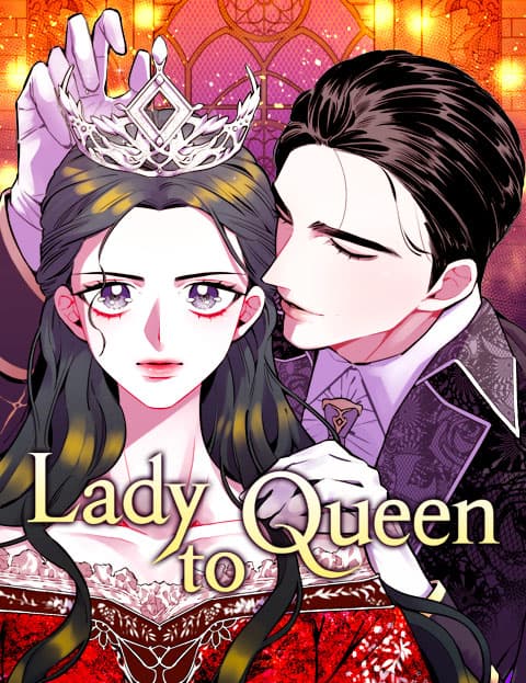 Lady to Queen