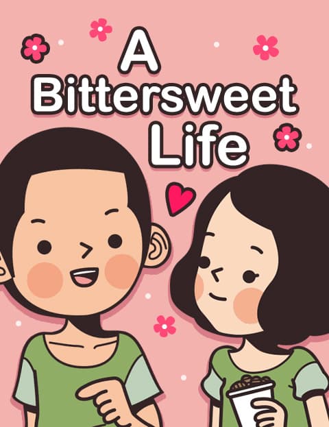 A Bittersweet Life