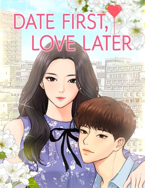 Date First, Love Later