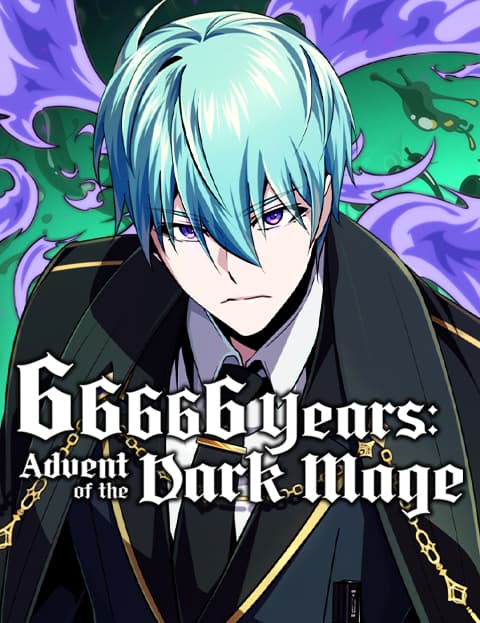 66,666 Years: Advent of the Dark Mage