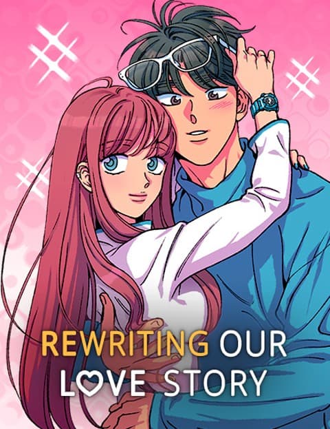 Rewriting Our Love Story