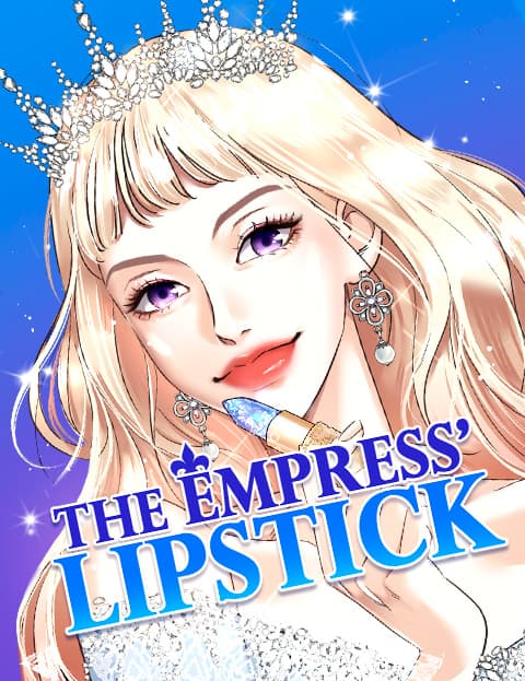 The Empress’ Lipstick
