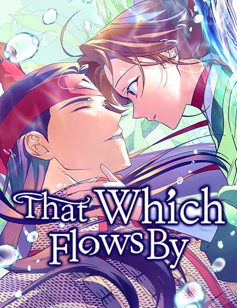 That Which Flows By