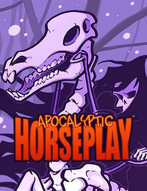 Apocalyptic Horseplay