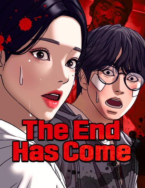 The End Has Come