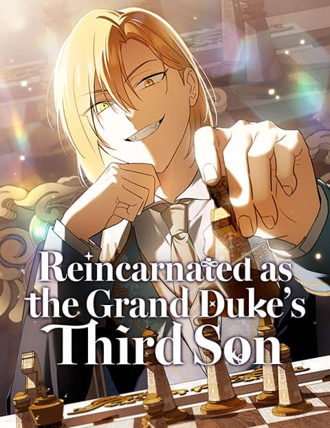 Reincarnated as the Grand Duke’s Third Son